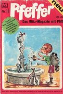 Pfeffer Nr. 13 - Das Witz-Magazin Mit Pfiff - Moewig Verlag - Humor