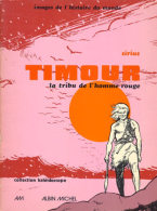 Sirius - Timour - La Tribu De L'homme Rouge - Ed Kaléidoscope 1976 - Cote BDM 10 à 15 Euros - N Et B - TBE - Timour