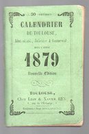 Toulouse (31 Haute Garonne) Calendrier -almanach Pour 1879 (PPP8457) - Tamaño Pequeño : ...-1900