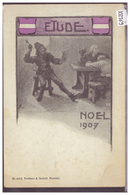 SOCIETE D'ETUDIANTS - STUDENT SOCIETY - NOEL 1907 - TB - Studen