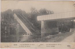 95 Valmondois Le Pont De  Butry 1914 - Valmondois