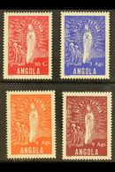 ANGOLA  1948 Our Lady Fatima Complete Set (SG 434/37, Afinsa 302/05), Never Hinged Mint, Fresh. (4 Stamps) For More Imag - Other & Unclassified