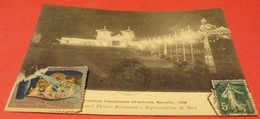 CARTE POSTALE BOUCHES DU RHONE  : MARSEILLE,EXPOSITION ELECTRICITE 1908,  ETAT VOIR PHOTO   . POUR TOUT RENSEIGNEMENT ME - Internationale Tentoonstelling Voor Elektriciteit En Andere