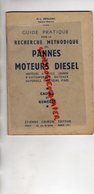 75- PARIS-GUIDE PRATIQUE RECHERCHE PANNES MOTEURS HUILE LOURDE-DIESEL-AUTO-BATEAU-TRACTEUR-ETIENNE CHIRON-ERPELDING-1940 - Bateau