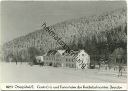 Oberpöbel - Gaststätte Und Ferienheim Des Reichsbahnamtes - Foto-AK Grossformat - Verlag Photo-Bulitz Radeburg - Dippoldiswalde