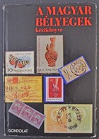 Magyar Bélyegek Kézikönyve / Handbook Of Hungarian Stamps - Other & Unclassified