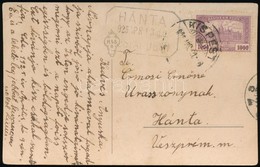 1925 Képeslap ,,HÁNTA' Postaügynökségi Bélyegz?vel - Andere & Zonder Classificatie
