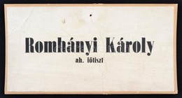 Cca 1937-1940 Roggenbauer Károly Irodai Segédmunkaer? és Romhányi Károly Ah. F?tiszt Névtáblák, Az Egyik Hátoldalán írás - Sonstige & Ohne Zuordnung