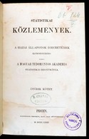 1863 Statisztikai Közlemények. V. Kötet. Pest, 1863, Eggenberger Ferdinánd. Átkötött Félvászon-kötés, Kissé Kopottas Bor - Zonder Classificatie