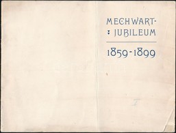 1899 Mechwart Jubileum 1859-1899. Bp.,1899, Hornyánszky-ny., 10 Sztl. Lev. Kiadói T?zött Papírkötés, Középen Hajtásnyomm - Ohne Zuordnung