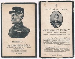 Cca 1921-1922 IV. Károly Király és Ifj. Kirchner Béla Tüzérhadnagy Emlékkártyái, Imákkal, 2 Db - Ohne Zuordnung