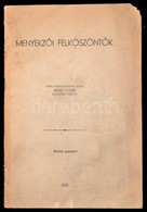 1933 Mennyekz?i Felköszönt?k. Többek Közrem?ködésével Kiadja: Kausz József, Hévízgyörki Plébános. Kézirat Gyanánt! Vác,  - Ohne Zuordnung