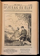 1929-1939 Az Ifjúság és Élet, Földrajz-Természettudományi Ifjúsági Folyóirat XIII. évfolyama (1937) Könyvbe Kötve, 1. Sz - Ohne Zuordnung