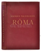 Maurice Paléologue: Róma. Fordította és A Képanyagot Rendezte: Dr. Supka Géza. Bp.,é.n.,Genius, (Kunossy-ny.), 324 P. Eg - Unclassified