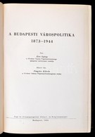 Kiss György: A Budapesti Várospolitika 1873-1944. El?szót írta Pongrácz Kálmán. Bp., 1954, Jogi és Állami Könyv- és Foly - Ohne Zuordnung