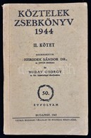 Köztelek Zsebkönyv 1944. II. Kötet. Szerk.: Dr. Herodek Sándor és Buday György. 50. évf. Bp.,1943, 'Pátria', 544 P. Kiad - Zonder Classificatie