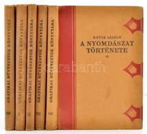 Novák László: A Nyomdászat Története I-IV.+VII. Kötet. Grafikai M?vészetek Tára VII-X.+XIII. Kötet. Bp.,1927-1929, Világ - Non Classés