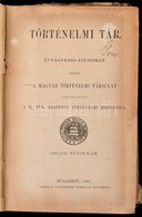 1891 Történelmi Tár. 1891. évf. Bp., Magyar Történelmi Társulat, 2+415 P. Átkötött Félvászon-kötés, Márványozott Lapélek - Non Classificati