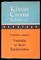 Kákosy László: Varázslás Az ókori Egyiptomban. Bp., 1978, Akadémiai Kiadó. Kiadói Papírkötés, Kissé Kopottas állapotban. - Ohne Zuordnung