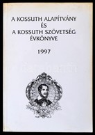 A Kossuth Alapítvány és A Kossuth Szövetség évkönyve 1997. Összeállította: M. Pásztor József-Gavlik István. Kossuth Köri - Non Classificati