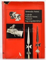 Temesváry Ferenc: A Sárvári Nádasdy Ferenc Múzeum Fegyvergy?jteménye. Bp.,1980, Akadémiai Kiadó. Szövegközti Illusztráci - Ohne Zuordnung
