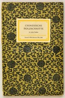 Emil Preetorius: Chinesische Holzschnitte. Insel-Bücherei Nr. 164. Lepizig, 1958, Insel-Verlag. Kétoldalas és Egy Egészo - Non Classés