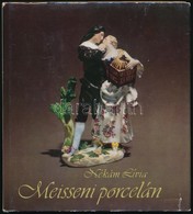 Nékám Lívia: Meisseni Porcelán. A Budapesti Iparm?vészeti Múzeum Gy?jteményében. Bp., 1980, Corvina Kiadó. Kiadói Egészv - Non Classés