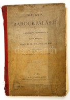 Cca 1880 Wiener Barockpaläste Von L. Hildebrand, D. Martinelli. Supplement: Das K. K. Belvedere. Wien. é.n. Lehmann. Nag - Ohne Zuordnung