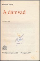 Szabó József: A Dámvad. Bp.,1975, Mez?gazdasági Kiadó,166+1 P.+XII T. Fekete-fehér Fotókkal Illusztrálva.  2., átdolgozo - Non Classificati