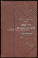 Dr. Ilosvay Lajos: Bevezetés A Szerves Chemiába. I. Szénhidrogének. Természettudományi Könyvkiadó Vállalat LXXVI. A XII. - Ohne Zuordnung