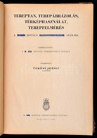 Vörös József: Tereptan, Terepábrázolás, Térképhasználat, Terepfelmérés. Budapest, 1943, M. Kir. Honvéd Térképészeti Inté - Ohne Zuordnung