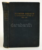 A Richter Gedeon évkönyve: Richter Gedeon Vegyészeti Gyár Rt. 1901-1941. Bp., é. N., Richter Gedeon. Egészvászon Kötésbe - Ohne Zuordnung