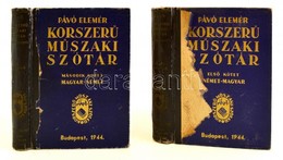 Pavó Elemér: Korszer? M?szaki Szótár. Magyar-Német, Német-Magyar. Bp., 1944. Miszler. Aranyozott Egészvászon Kissé Sérül - Non Classés