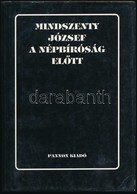 Mindszenty József A Népbíróság El?tt. Bp.,1989, Pannon. Kiadói Papírkötés. - Ohne Zuordnung