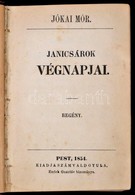 Jókai Mór: Janicsárok Végnapjai. II. Kötet. Pest, 1854, Számvald Gyula, 506+2 P. Els? Kiadás. Átkötött Félvászon-kötés,  - Ohne Zuordnung