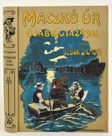 Seb?k Zsigmond: Maczkó Úr újabb Utazásai. Az 1906-os Kiadás Reprintje. Kiadói Papírkötésben, Nagyon Jó állapotban. - Ohne Zuordnung