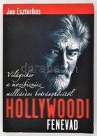 Joe Eszterhas: Hollywoodi Fenevad. Bp., 2005, Litkey és Társa. A Szerz? Dedikációjával. Papírkötésben, Jó állapotban. - Ohne Zuordnung