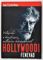 Joe Eszterhas: Hollywoodi Fenevad. Bp., 2005, Litkey és Társa. A Szerz? Dedikációjával. Papírkötésben, Jó állapotban. - Non Classés