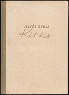 Illyés Gyula: Két Kéz. Bp.,(1950),Athenaeum, 39 P. Els? Kiadás. Kiadói Félvászon-kötés. - Ohne Zuordnung