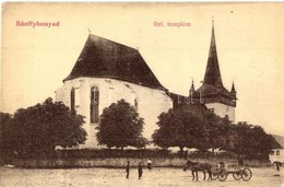 * T2/T3 Bánffyhunyad, Huedin; Református Templom. 656. / Calvinist Church (ragasztott Sarok / Glued Corners) - Ohne Zuordnung