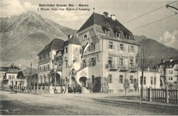 * T1/T2 Merano, Meran (Südtirol); Bahnhotel Grauer Bär / Railway Hotel - Non Classificati