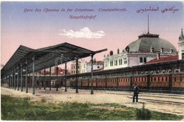 ** T2 Constantinople, Istanbul; Gare Des Chemins De Fer Orientaux / Hauptbahnhof / Railway Station Of The Oriental Railw - Unclassified