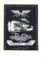 * T2/T3 1896-1946 50 éves A Földalatti Vasút. Budapest Székesf?városi Közlekedési Rt. / 50th Anniversary Of The Hungaria - Zonder Classificatie