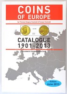 Thomas Gregory Kosinski - Tomasz Kosinski: Coins Of Europe Catalogue 1901-2013. - Non Classificati