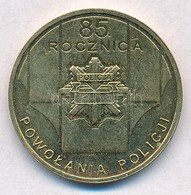 Lengyelország 2004. 2Zl Sárgaréz 'Lengyel Rend?rség 85. évfordulója' T:1 
Poland 2004. 2 Zlotych Brass 'Polish Police 85 - Unclassified