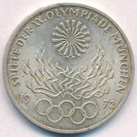 NSZK 1972J 10M Ag 'Olimpia-München / Olimpiai Láng' T:1-,2 Patina 
FRG 1972J 10 Mark Ag 'Olympic Games Munich / Olympic  - Ohne Zuordnung
