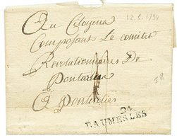 8 "BAUME LES DAMES" : An 2 24 BAUMES LES Sur Lettre Avec Texte Daté "LAUMONT". TTB. - 1801-1848: Precursors XIX