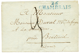 10 "BROGLIE" : 1814 26 CHAMBRAIS Bleu Sur Lettre Aavec Texte Daté "BROGLIE". Rare. Superbe. - 1801-1848: Précurseurs XIX