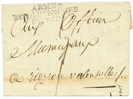 70 An 2 ARME REVOLUTIONNAIRE DU MIDI Sur Lettre Avec Texte Daté "QUARTIER GENERAL D' OLLIOULES" Pour VALENSOLLE. Verso,  - Army Postmarks (before 1900)