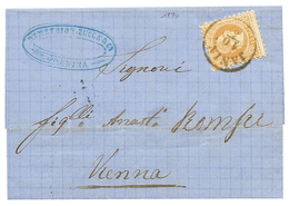 480 "JANINA" : 1870 15 Soldi Canc. JANINA On Entire Letter To VIENNA. Superb. - Levant Autrichien